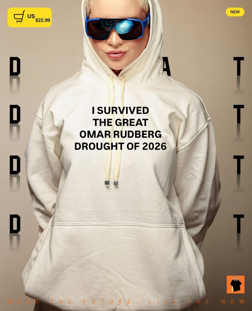 I survived The Great Omar Rudberg Drought of 2026 shirt