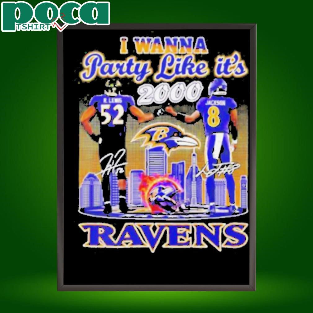 I wanna party like it’s 2000 Lewis and Jackson Baltimore Ravens signatures shirt