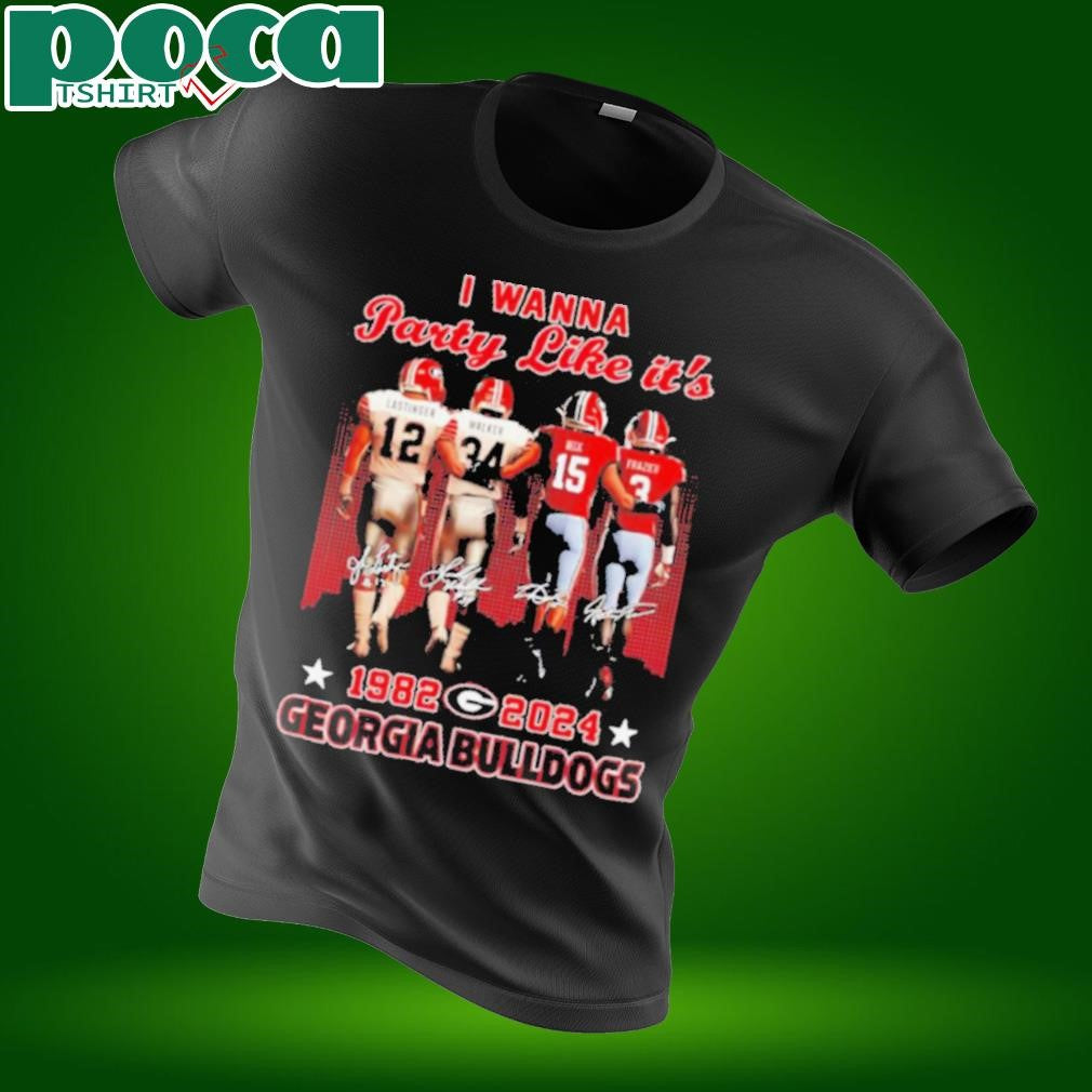 I wanna party like it’s Lastinger Walker Beck and Frazier 1982 2024 Georgia Bulldogs shirt
