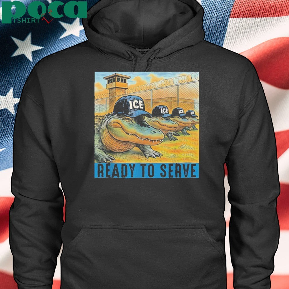 ICE Alligator Alcatraz ready to serve shirt