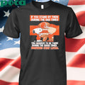 If You Stand By Them During The Bad Times You Deserve To Be There During The Good Times Browns Stay Loyal shirt