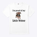 I’m Proud Of My Little Weiner Funny Wiener Dog Shirt