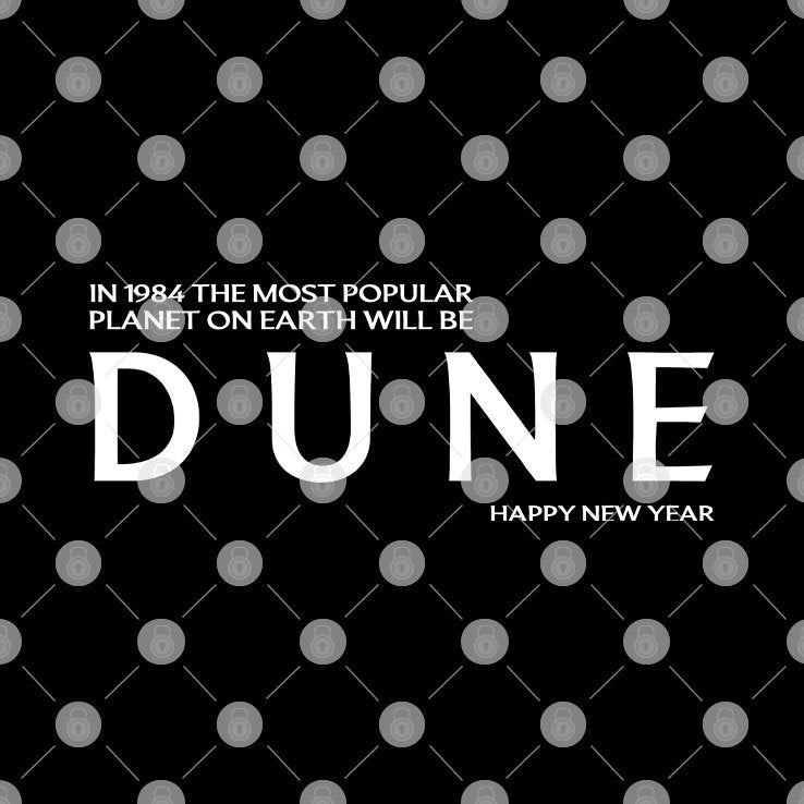 In 1984 The Most Popular Planet On Earth Will Be Dune Happy New Year Shirt