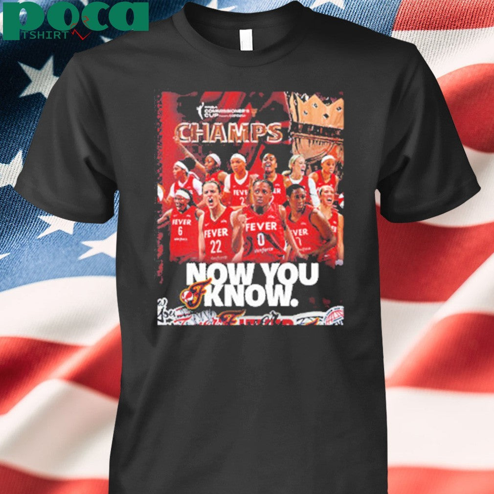 Indiana Fever Congrats The Champions WNBA Commissioner’s Cup 2025 Now You Know Unisex T-Shirt