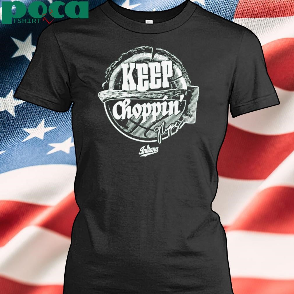 Indiana Keep Choppin’ Axe Signature New shirt