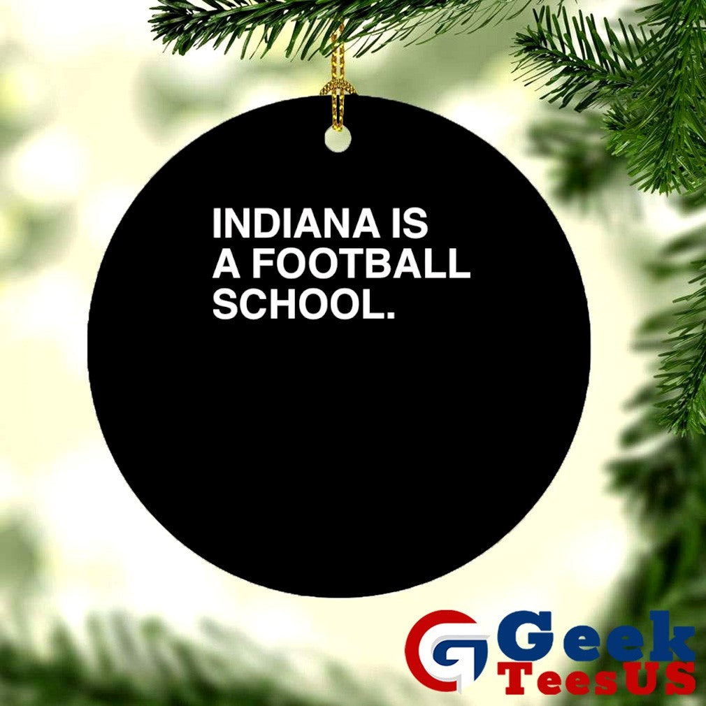 Indiana is a football school shirt