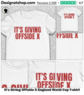 It’s Giving Offside X England World Cup shirt