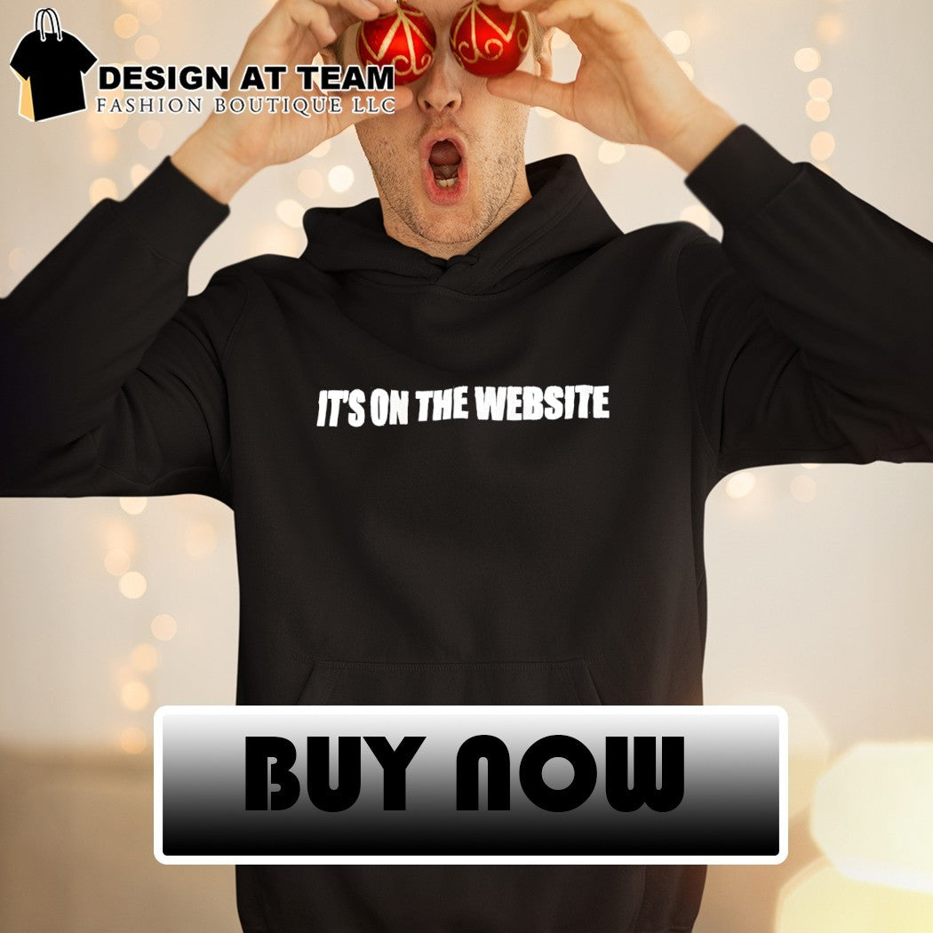 It’s on the website shirt