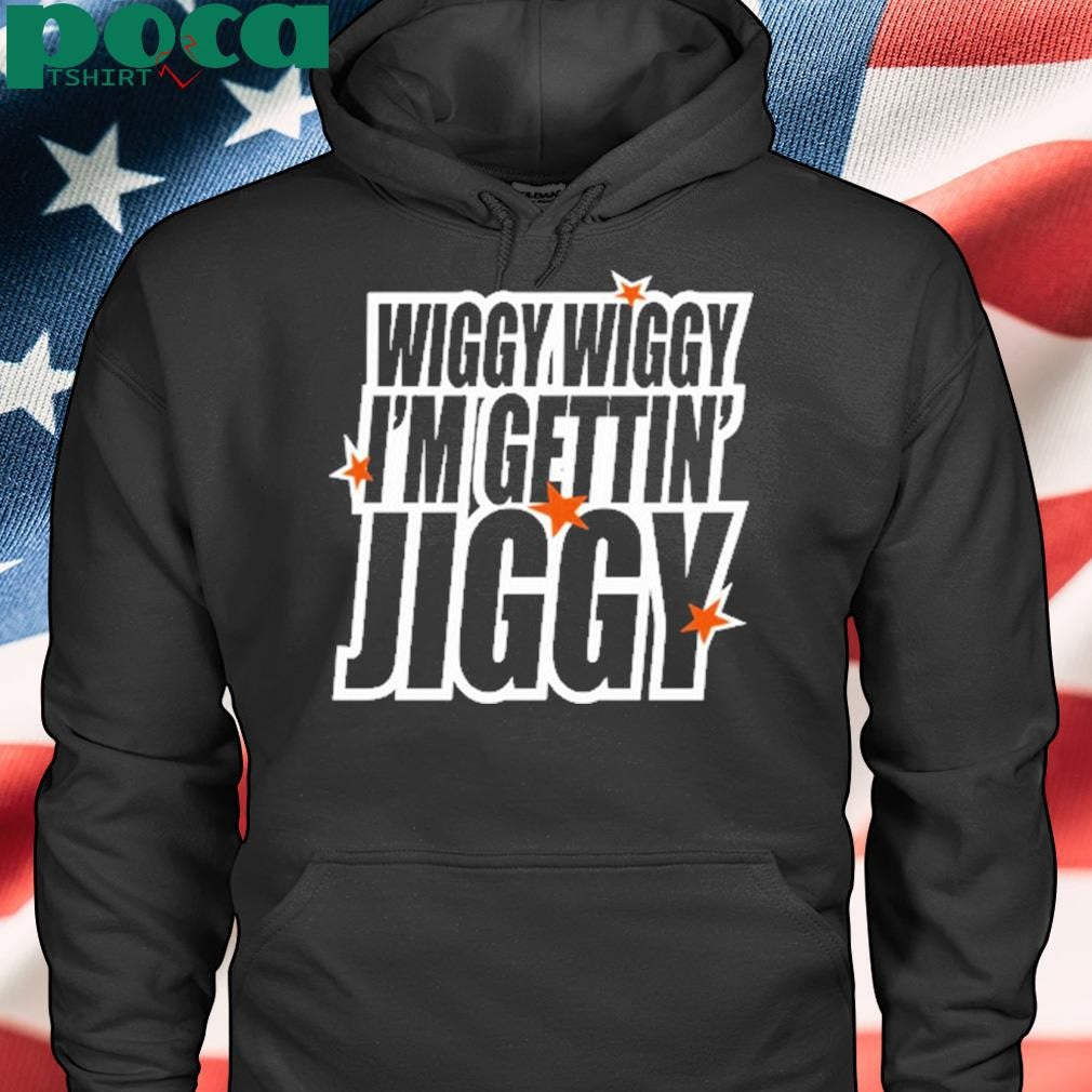 Itsfive Wiggy Wiggy I’m Gettin’ Jiggy Shirt