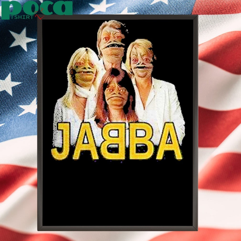 Jabba Abba Shirt