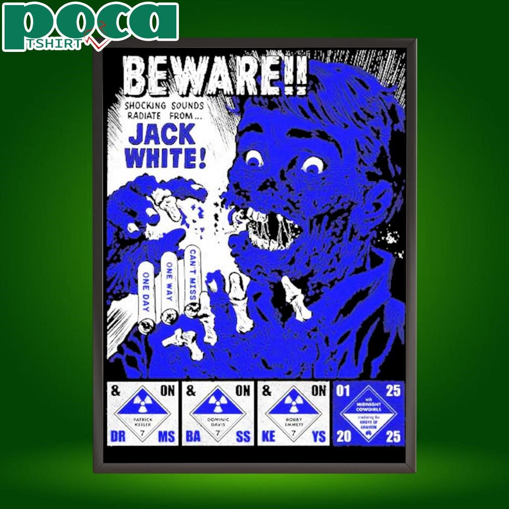 Jack White Gig Poster For Show In Anaheim CA At Grove of Anaheim On January 25 2025 Beware Shocking Sounds Radiate From Jack White Unisex T-Shirt