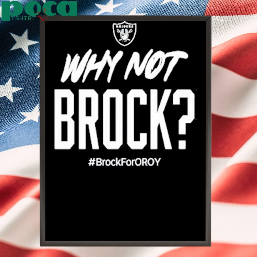 Jackson Powers-Johnson Why Not Brock Brock For Oroy Shirt
