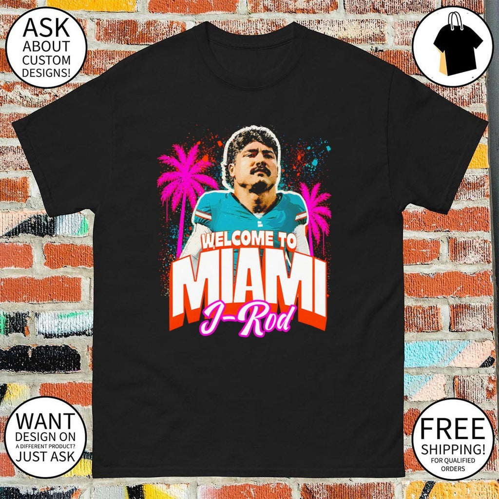 Jacob Rodriguez Miami Dolphins Welcome to Miami 2026 shirt