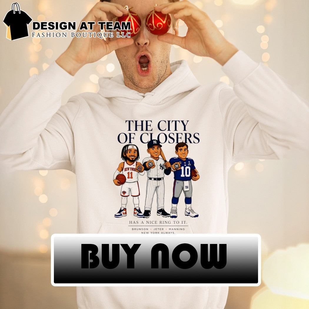 Jalen Brunson Derek Jeter Eli Manning The City of Closers has a nice ring to it shirt