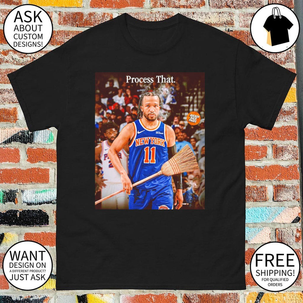Jalen Brunson Process that Sweep NBA Playoffs shirt
