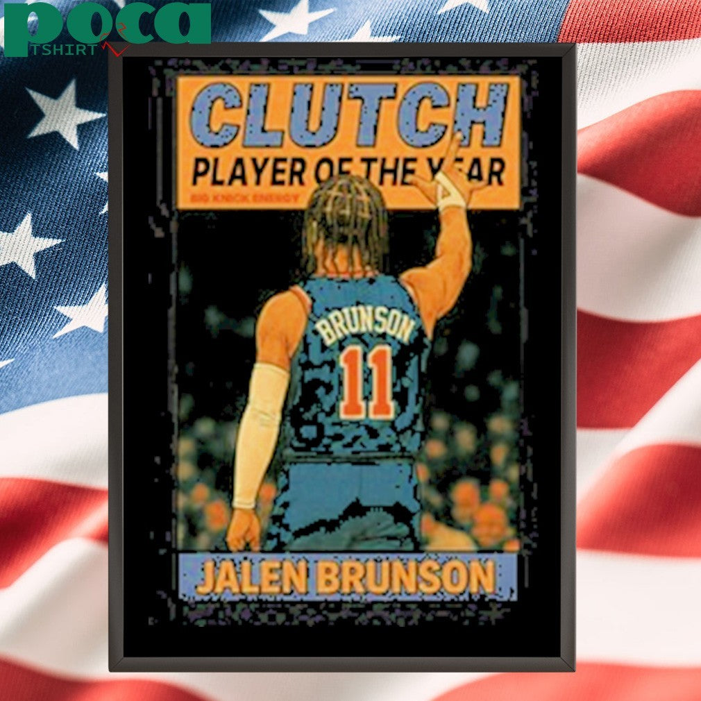 Jalen Brunson clutch player of the year shirt