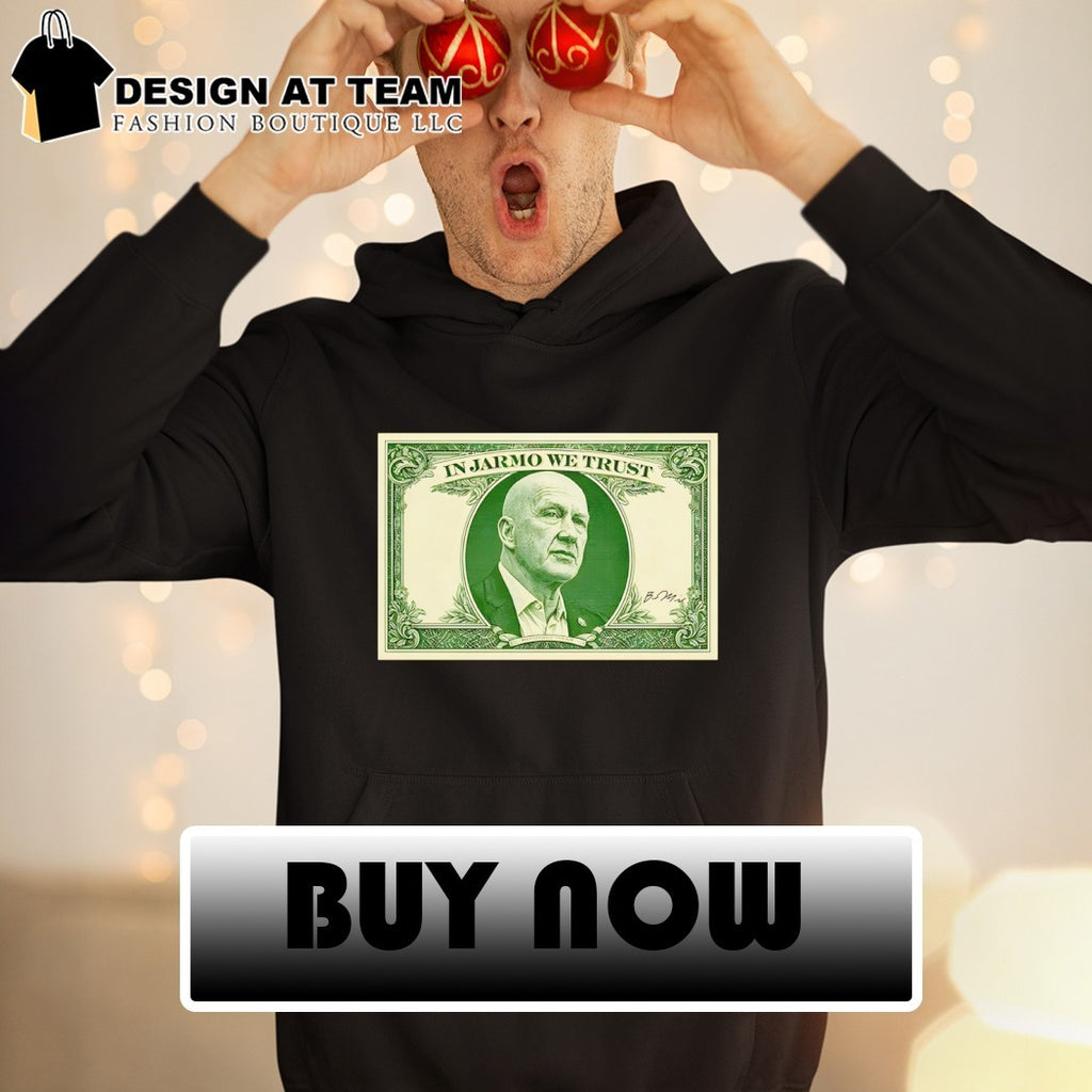 Jarmo Kekäläinen Columbus Blue Jackets Hockey In Jarmo We Trust Dollar shirt