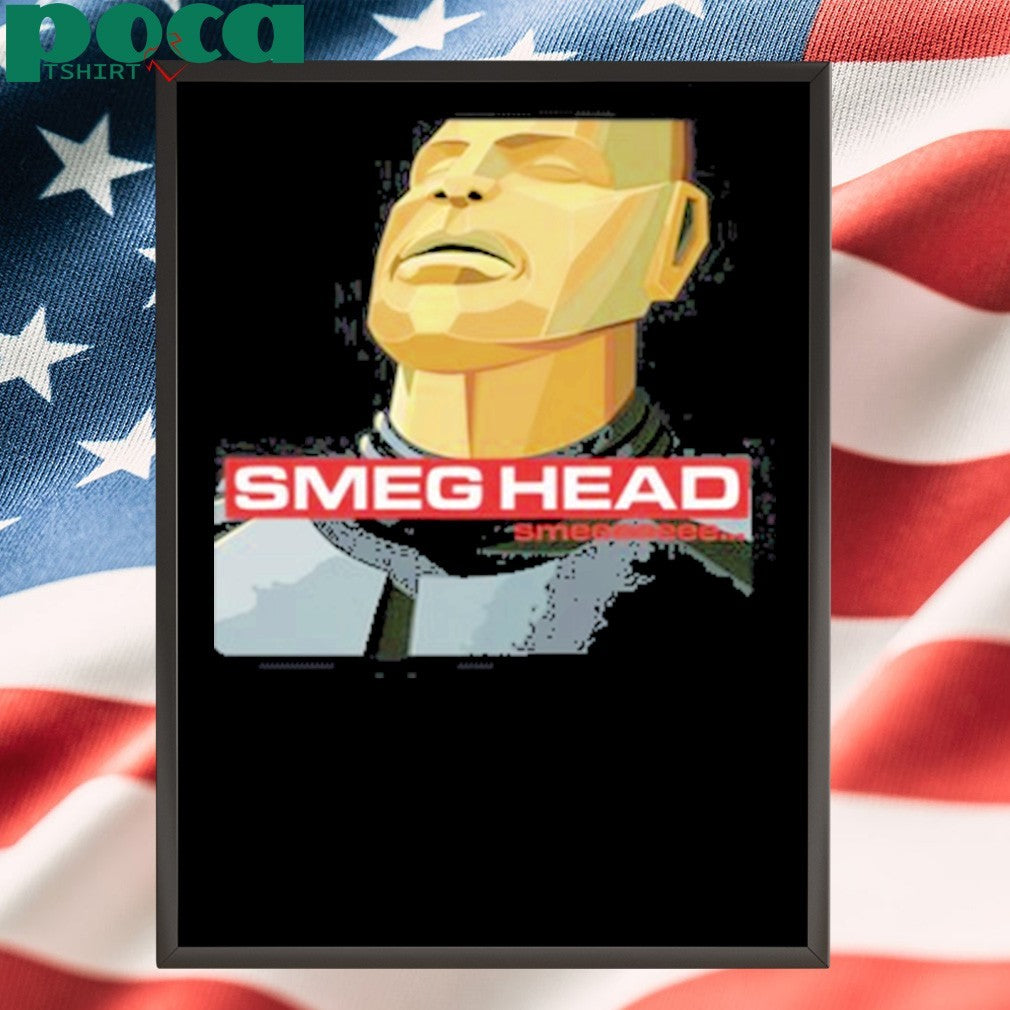 Jimllpaintit Smeg Head Smeeeeee Shirt