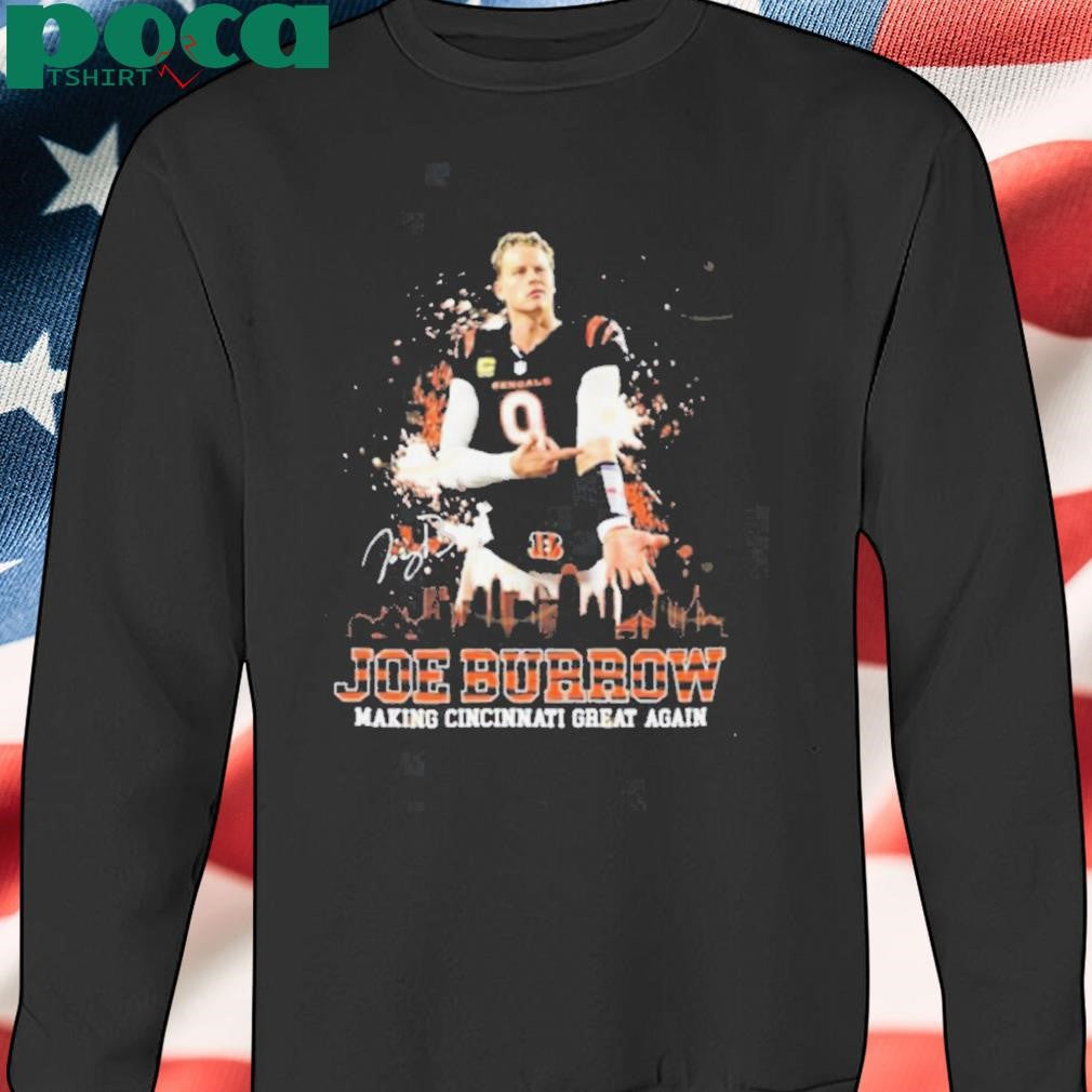 Joe Burrow Making Cincinnati Great Again Skyline Signature Shirt