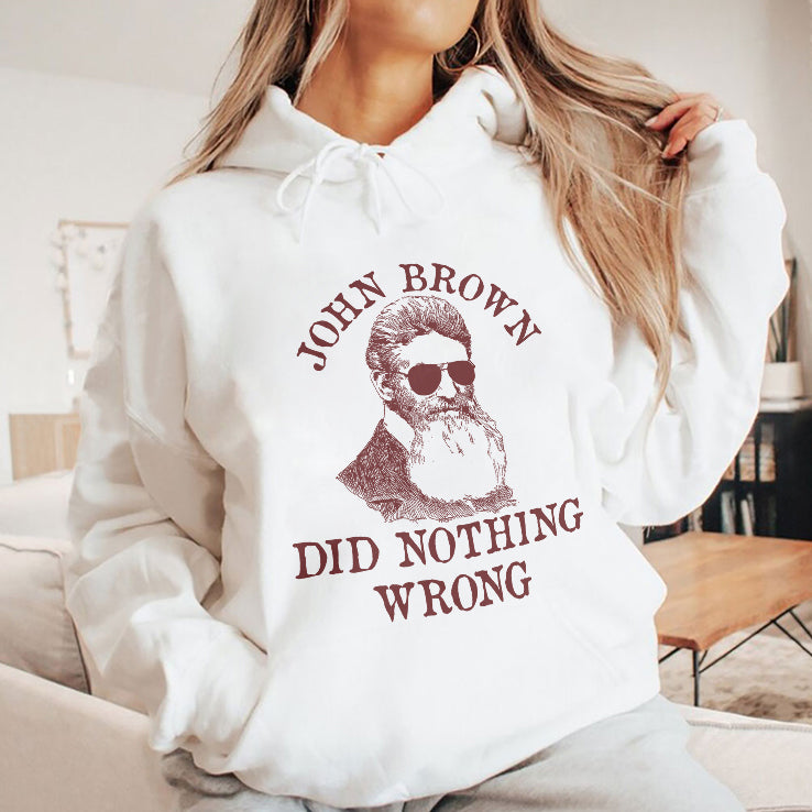 John Brown Did Nothing Wrong T Shirt