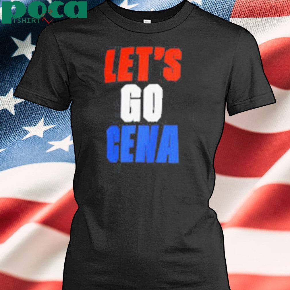 John Cena let’s go Cena shirt
