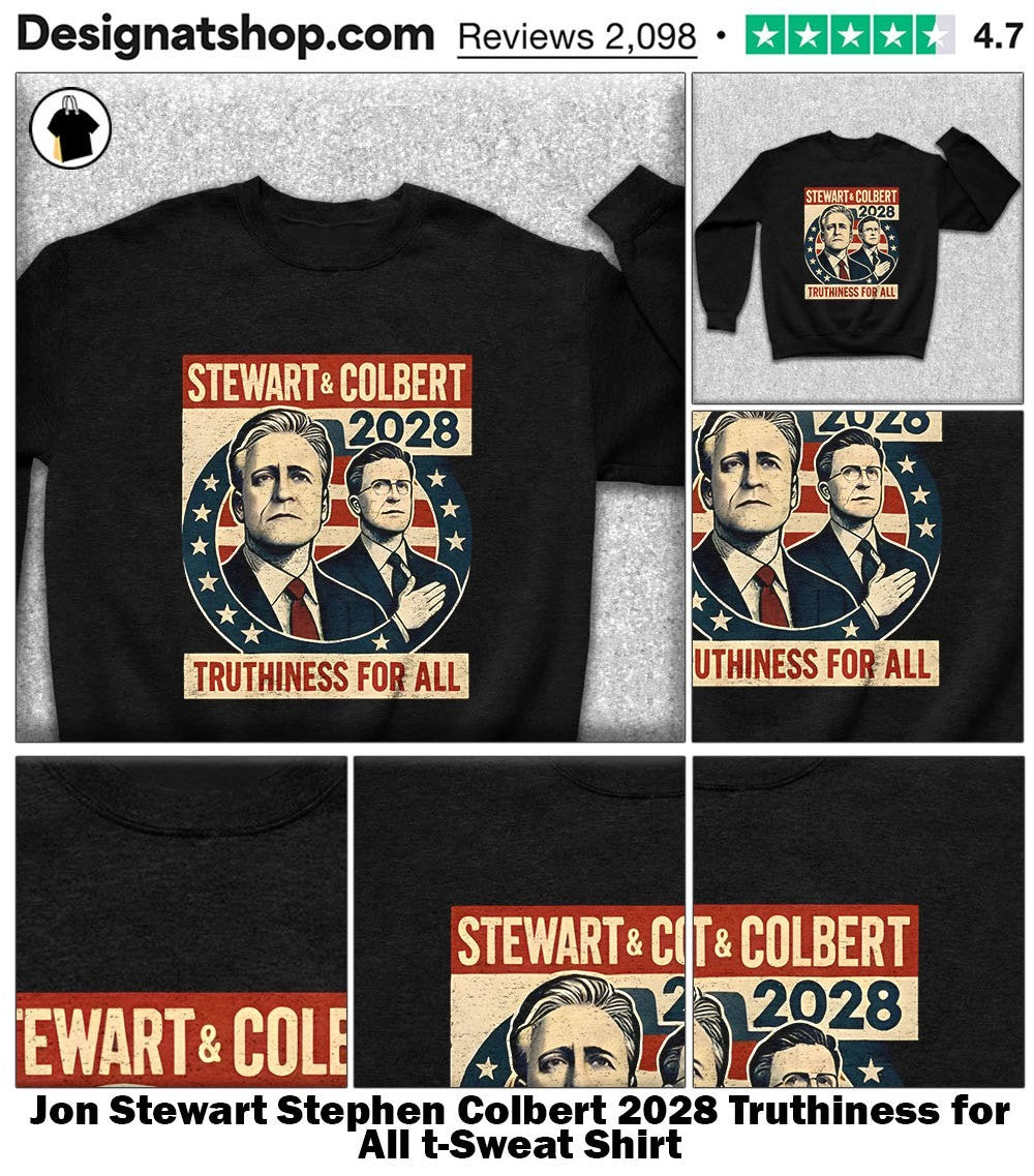 Jon Stewart Stephen Colbert 2028 Truthiness for All t-shirt