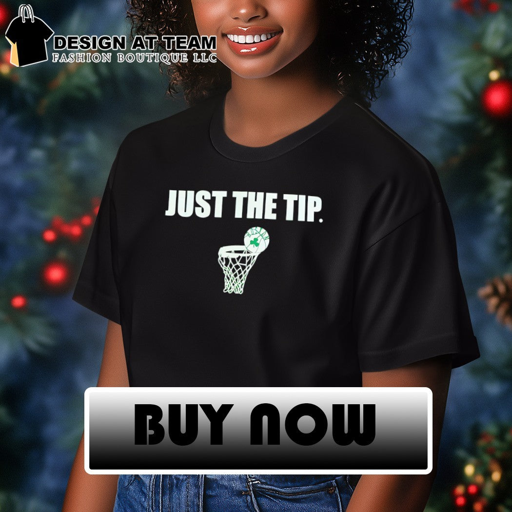 Just the tip shamrock Boston Celtics Basketball 2026 shirt