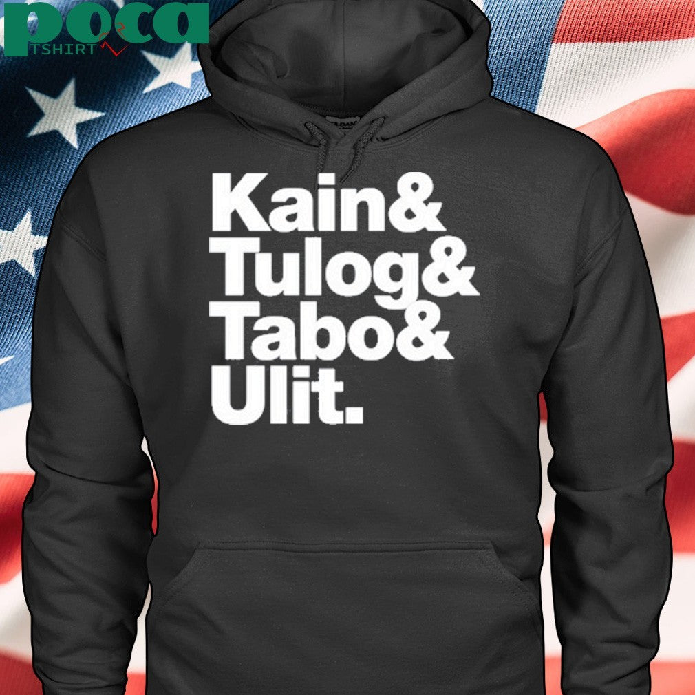 Kain & Tulog & Tabo & Ulit shirt