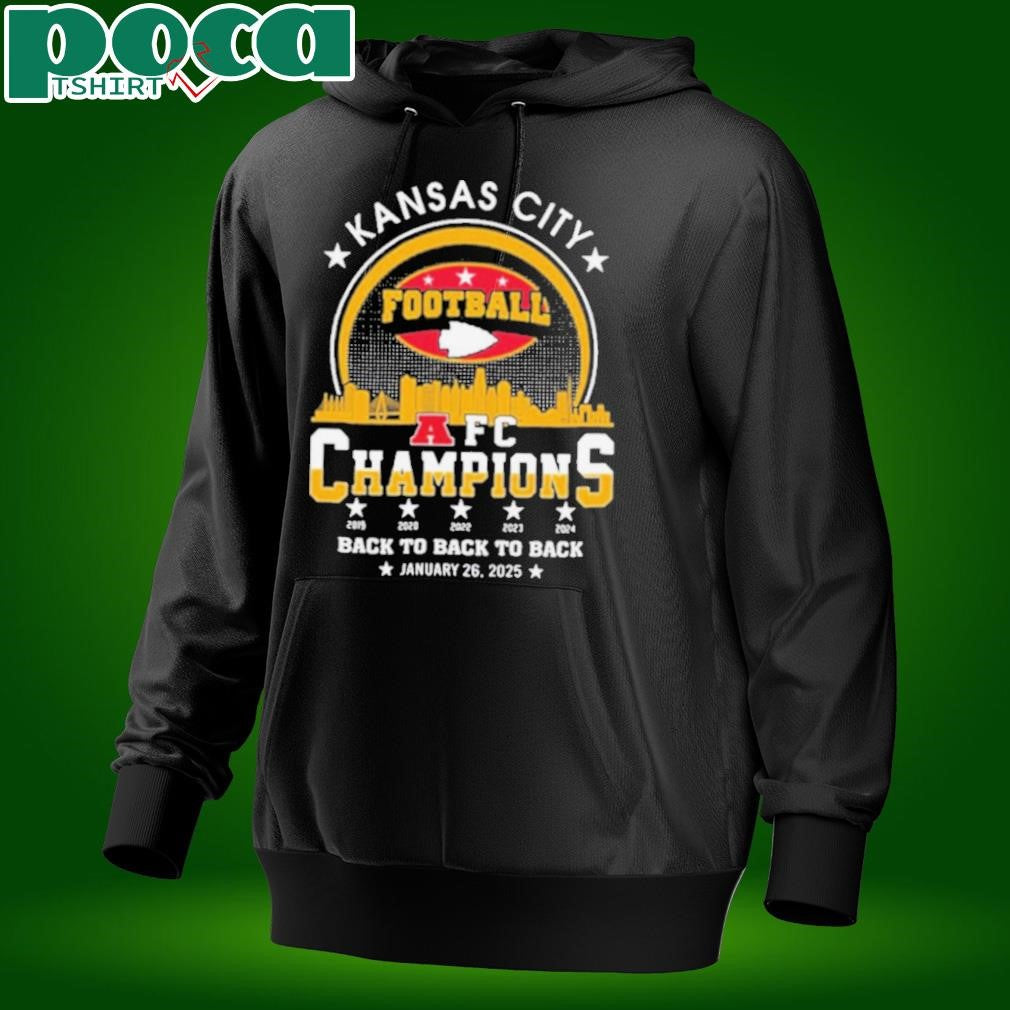 Kansas City Football 2024 2025 AFC Champions The American Football Champs Back To Back To Back Skyline Shirt