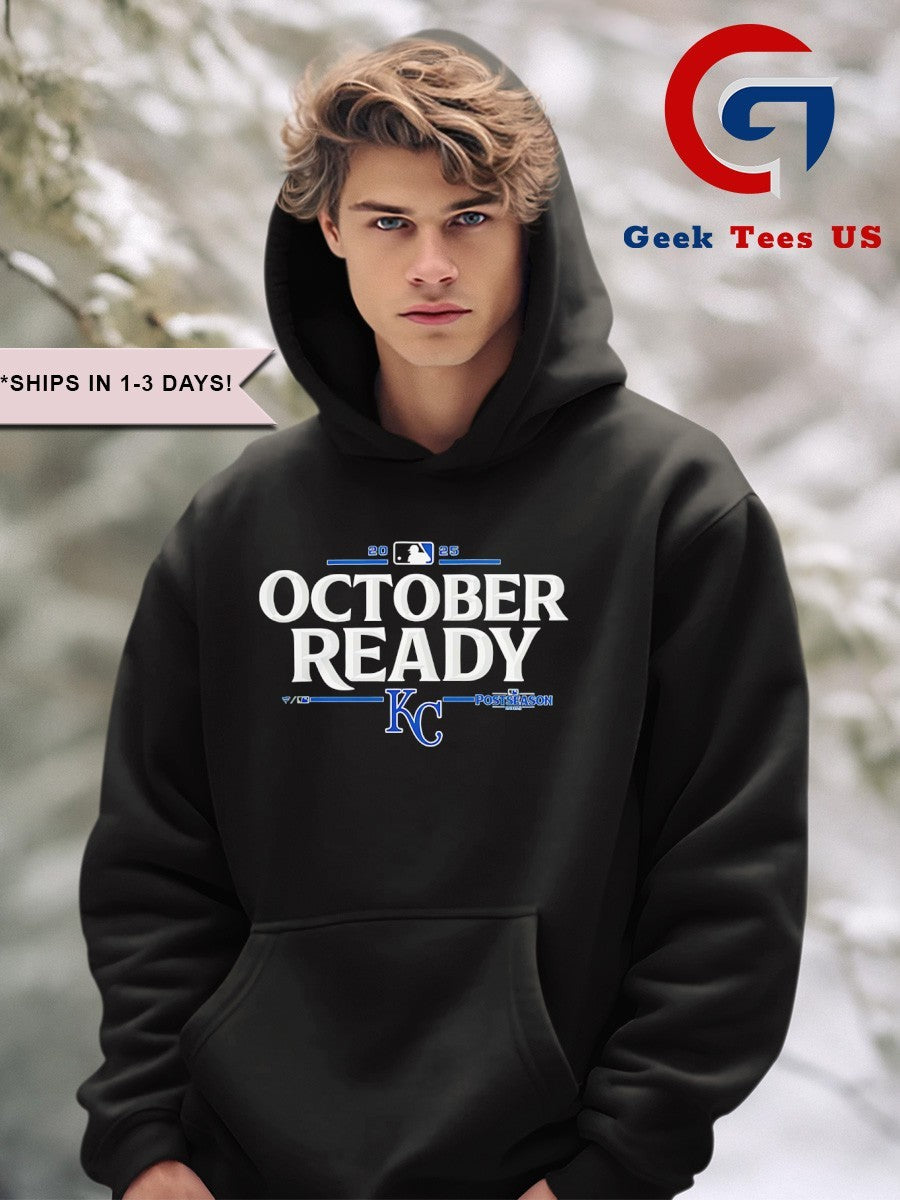Kansas City Royals 2025 October Ready MLB Postseason shirt