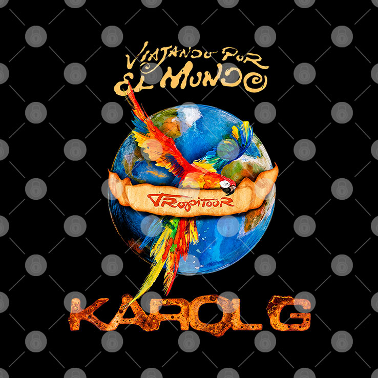 Karol G Viajando Por El Mundo Tropitour 2026 Schedule Dates T Shirt