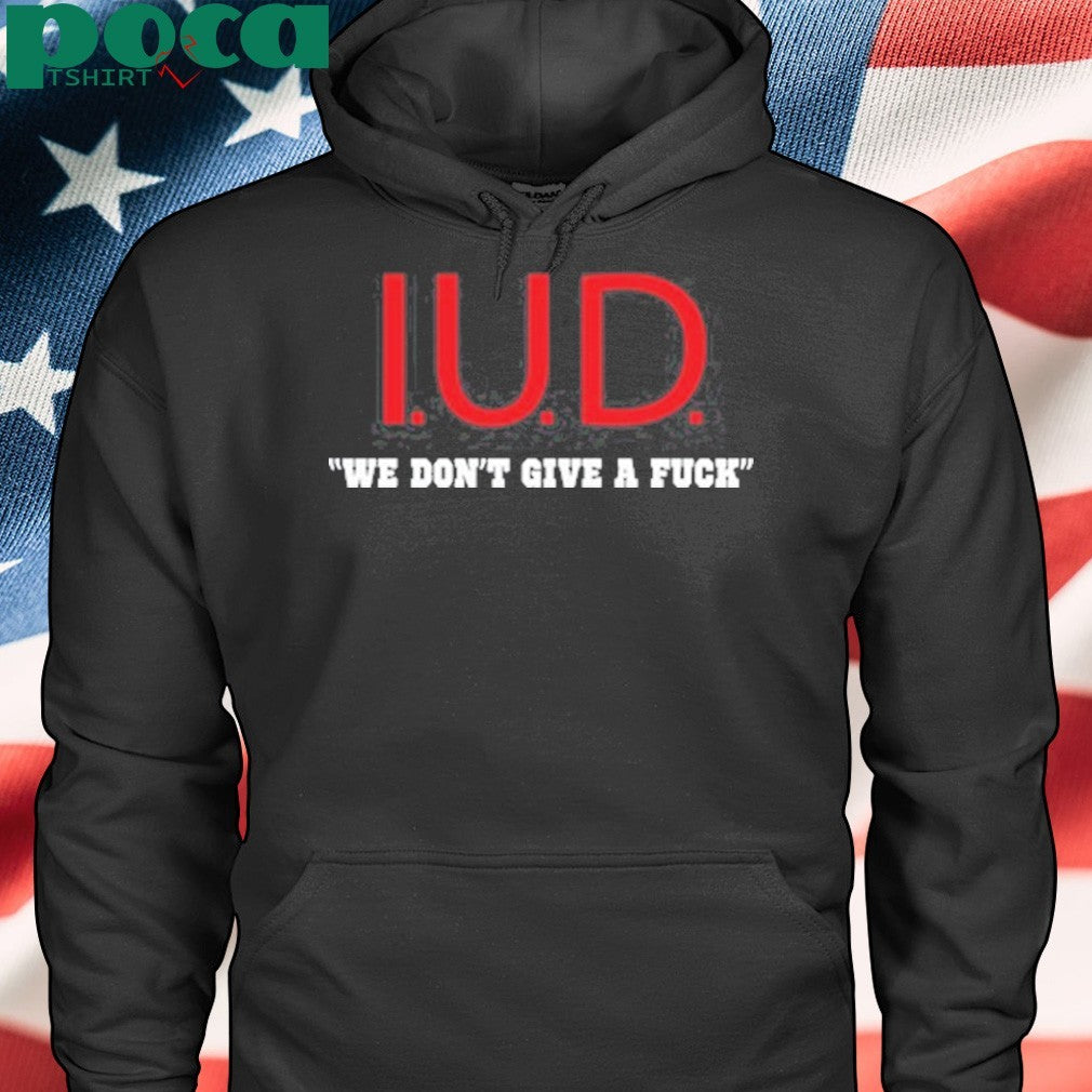 Kimlet Gordon Iud We Don’t Give A Fuck Shirt