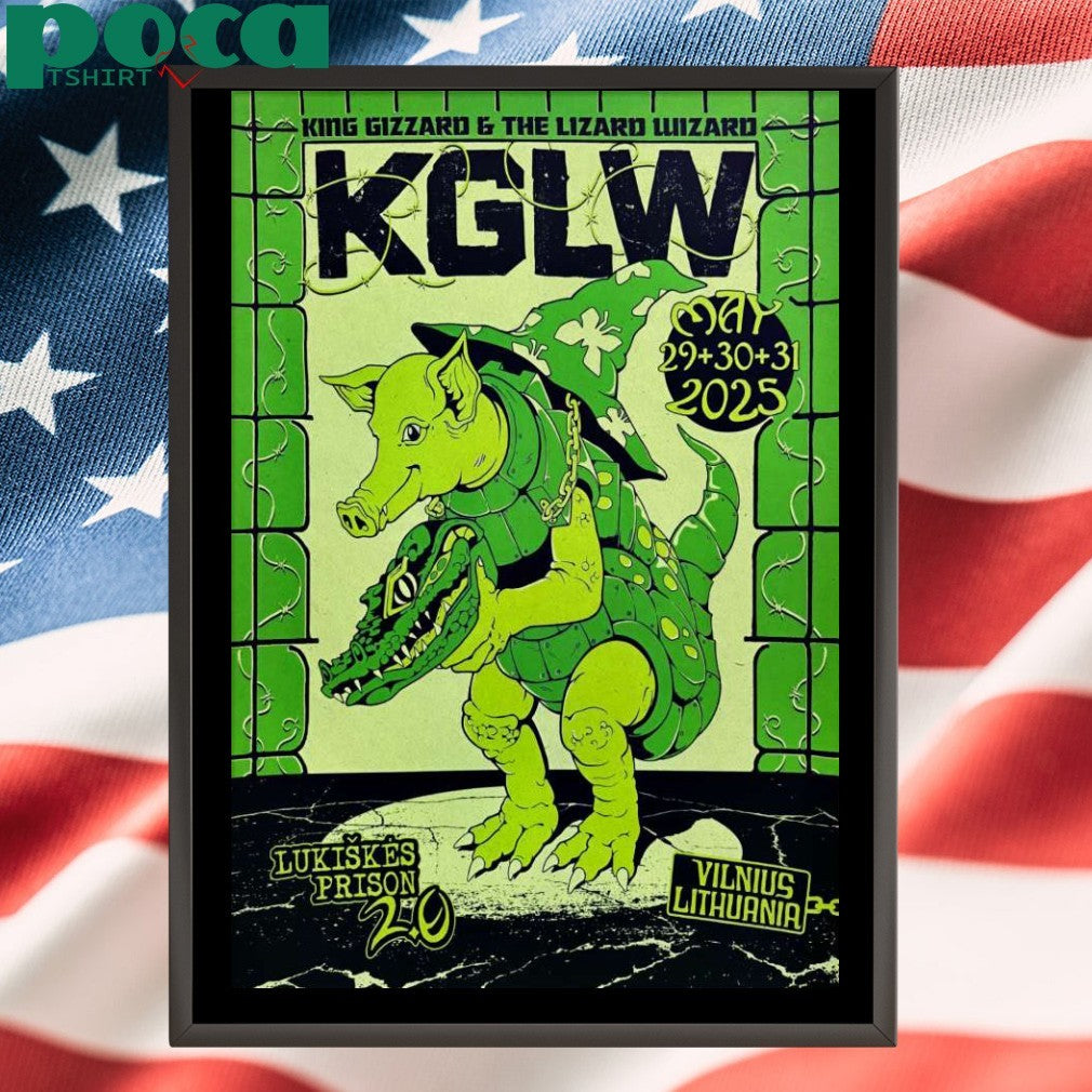 King Gizzard And The Lizard Wizard 5 29 -5 31 2025 In Vilnius Lithuania Poster Shirt