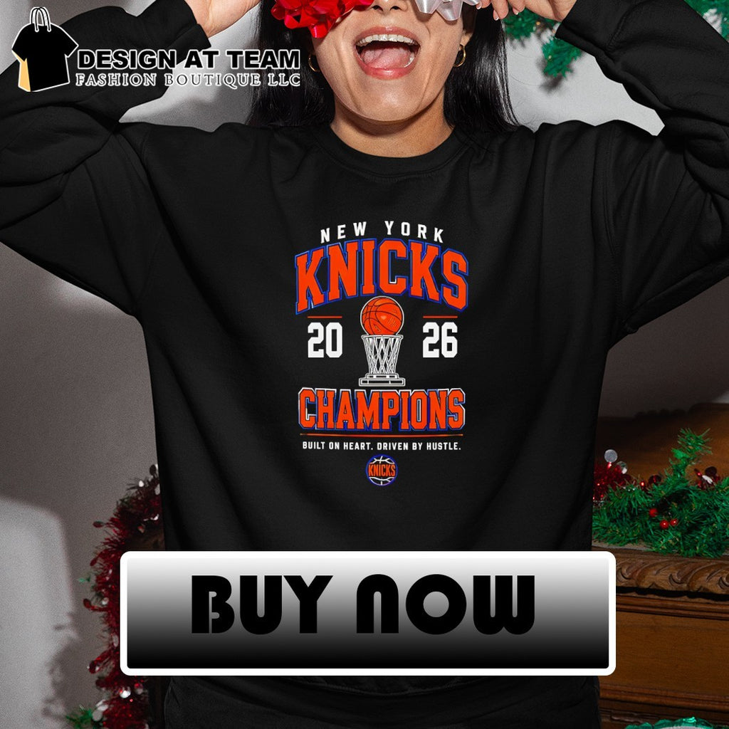 Knicks Big City Basketball Champions 2026 built on heart driven by hustle shirt