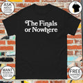 Knicks The Final Or Nowhere sports shirt