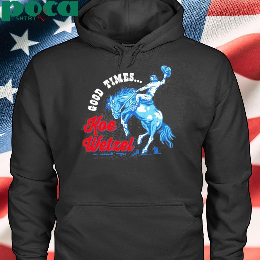 Koe Wetzel Good Times Bronco New Shirt