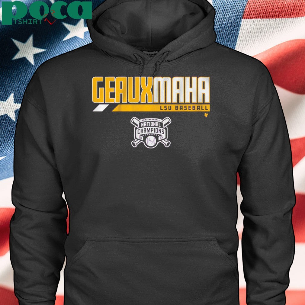 LSU Baseball 2025 National Champions Geauxmaha T-Shirt