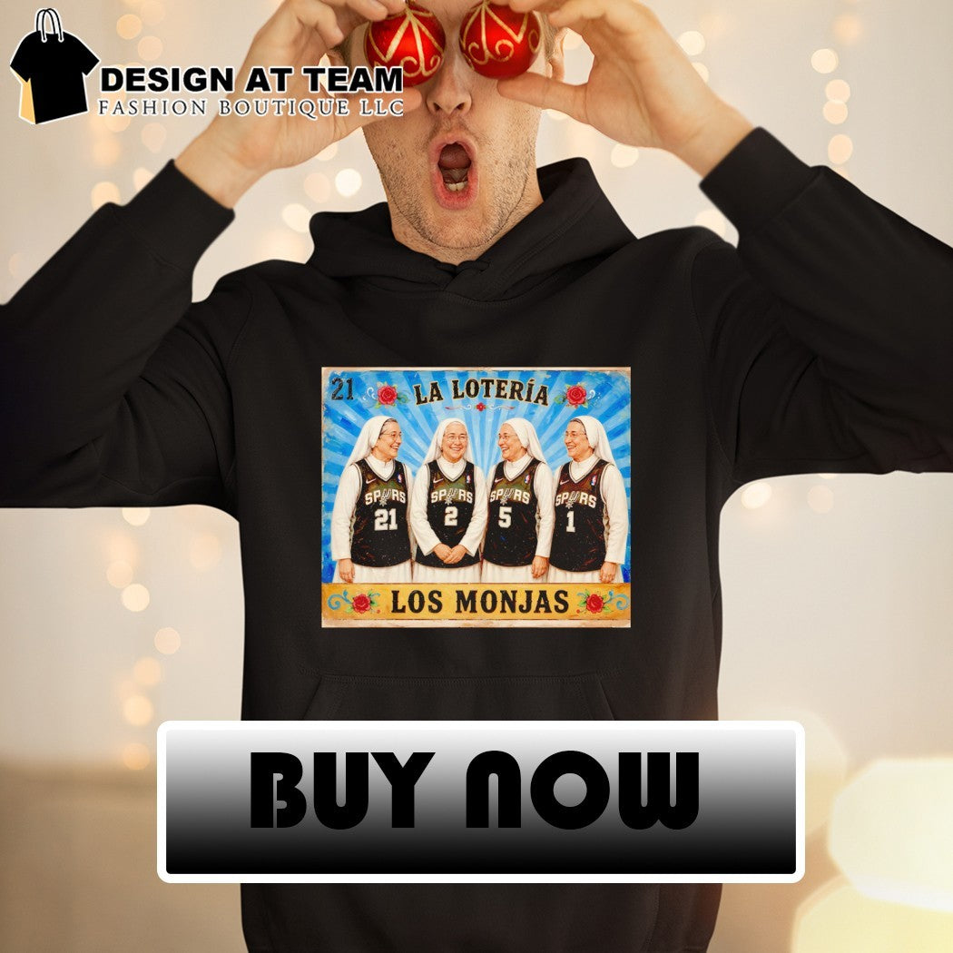 La Lotería Spurs Nuns Stephon Wembanyama Dylan Harper Duncan NBA San Antonio Spurs Basketball shirt