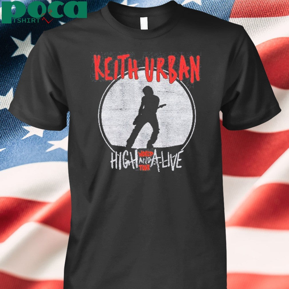 Ladies High And Alive World Tour 2025 Keith Urban shirt