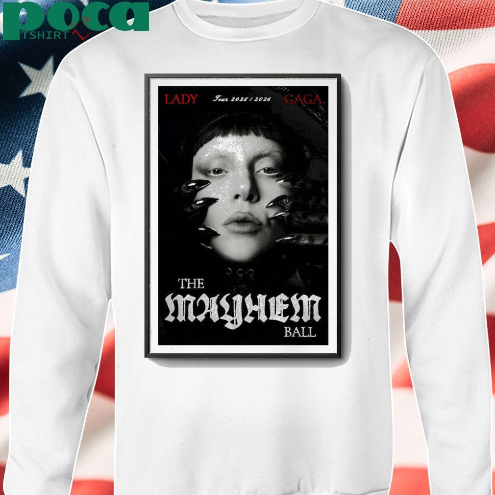 Lady Gaga Tour 2025 2026 The Mayhem Ball Poster shirt