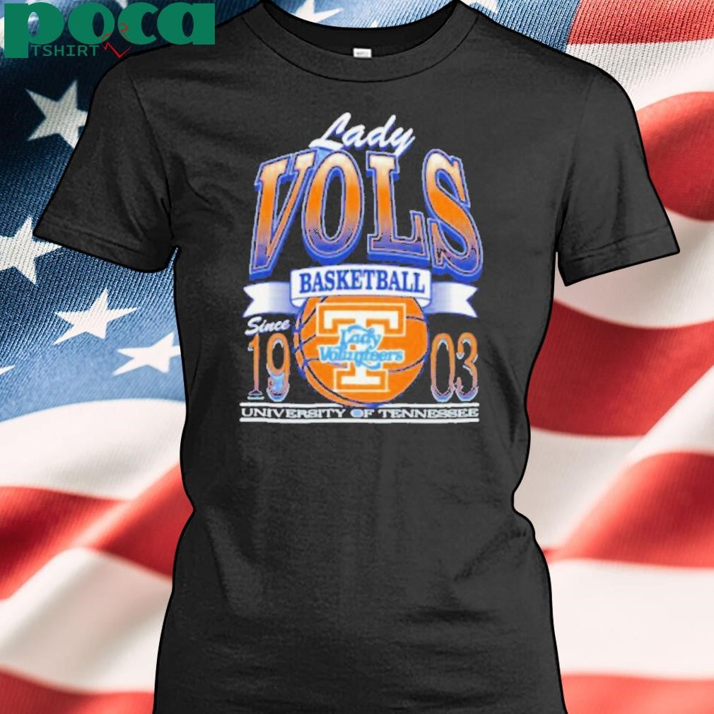 Lady Vol Basketball University Of Tennessee Since 1903 Shirt