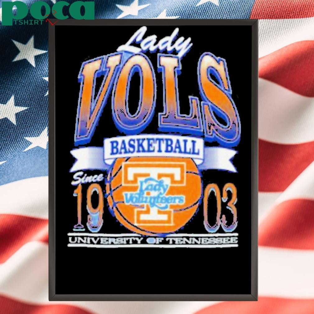 Lady Vol Basketball University Of Tennessee Since 1903 Shirt