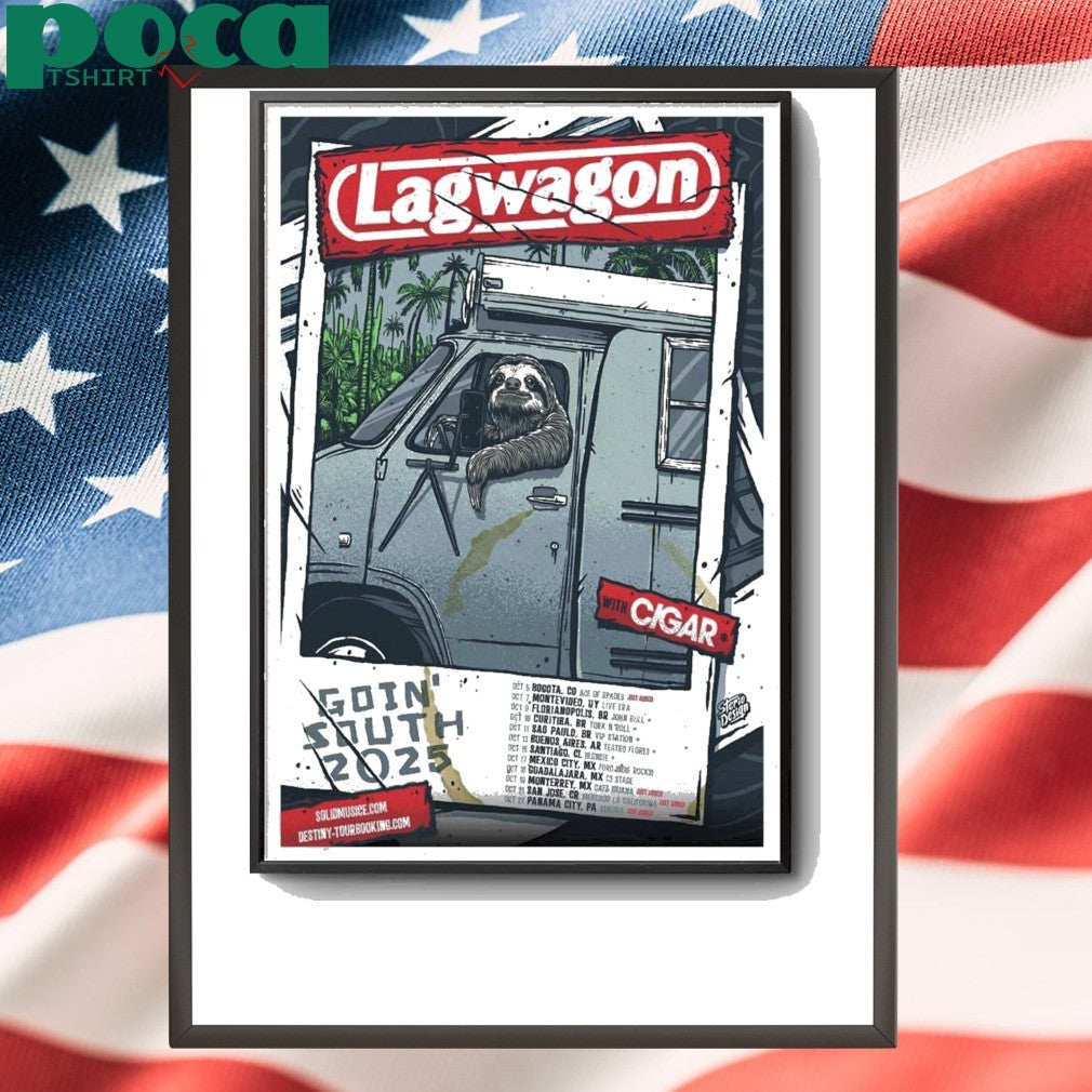 Lagwagon Goin’ South 2025 Tour Poster shirt
