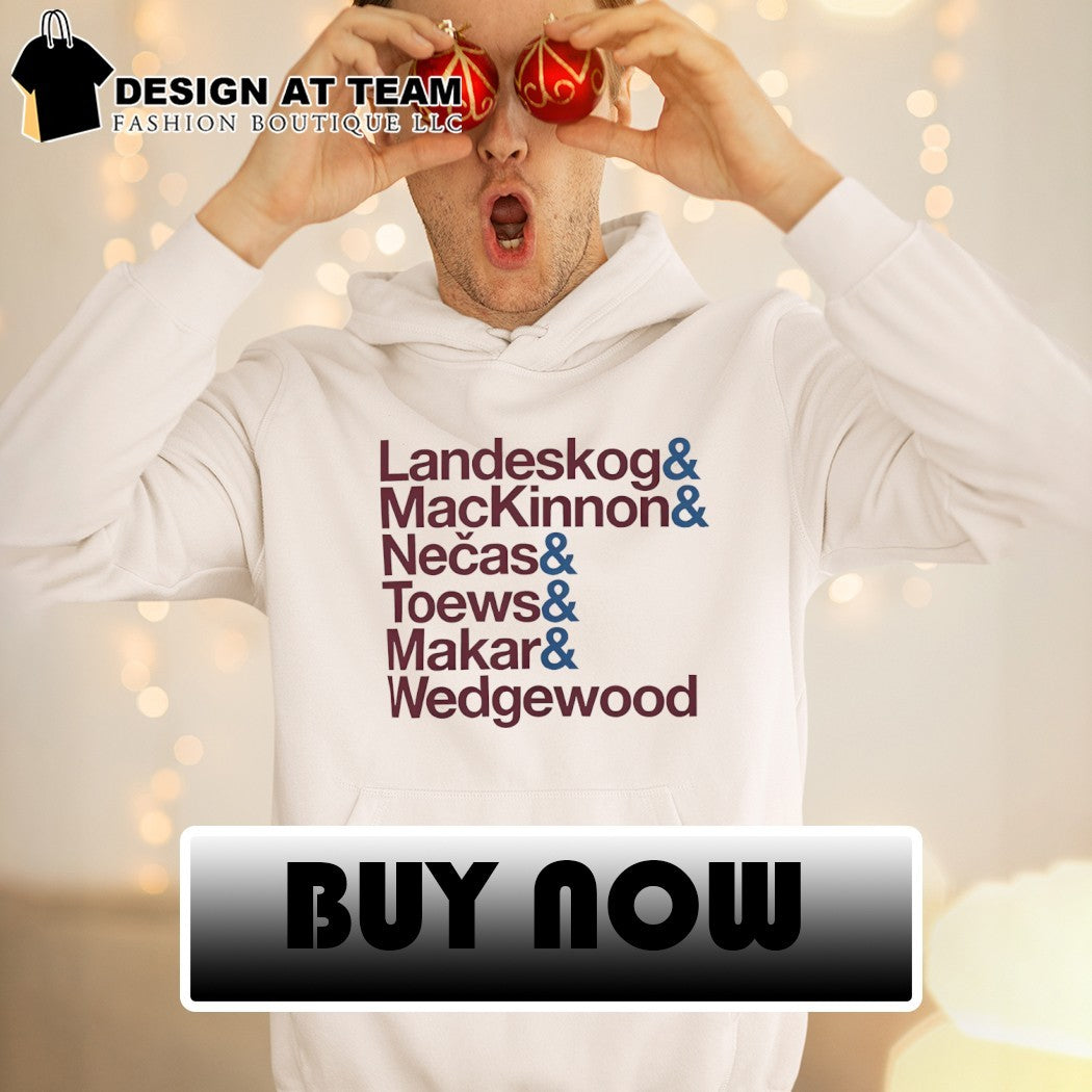 Landeskog MacKinnon Necas Toews Makar Wedgewood Colorado Avalanche Hockey NHL 2026 shirt