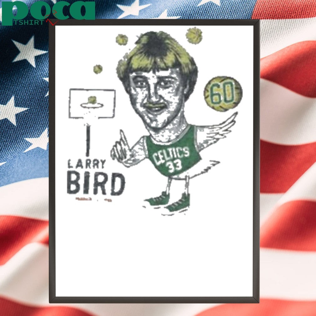 Larry Bird Boston Celtics Basketball funny art shirt