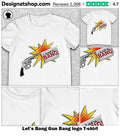 Let’s Bang Gun Bang logo shirt