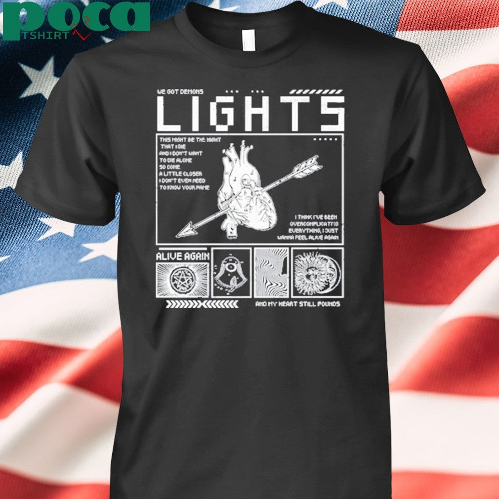 Lights Alive Again Lyrics We Got Demons T-Shirt