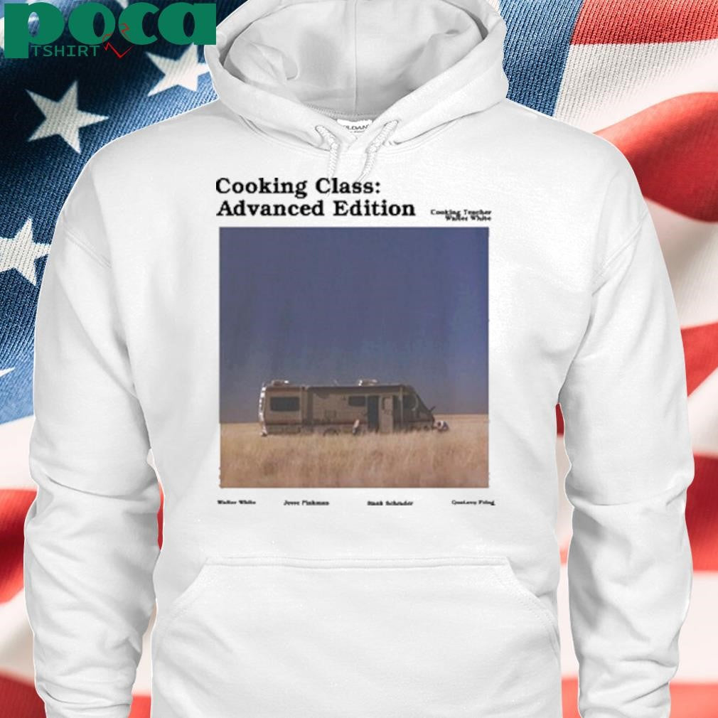 Limited Cooking Class Advanced Edition Shirt