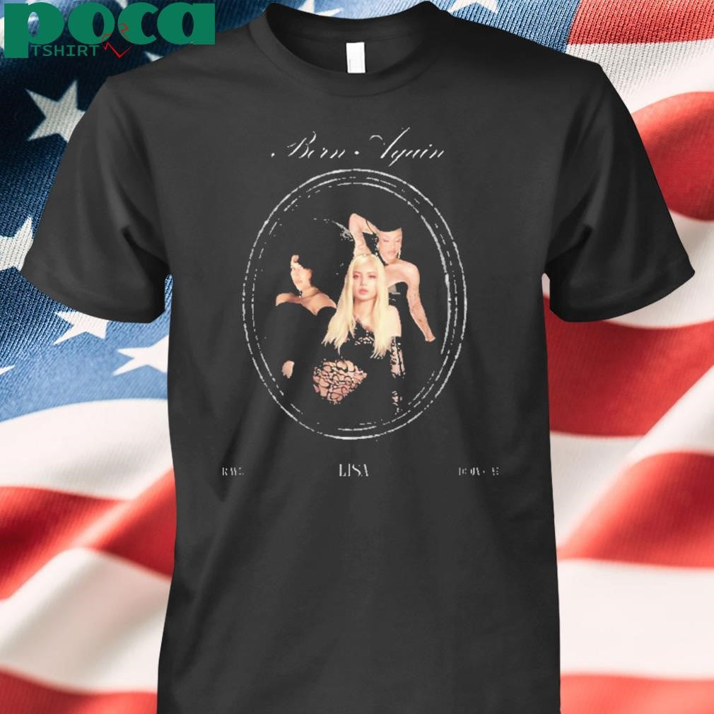 Lisa Born Again Cover Art With Doja Cat And Raye shirt