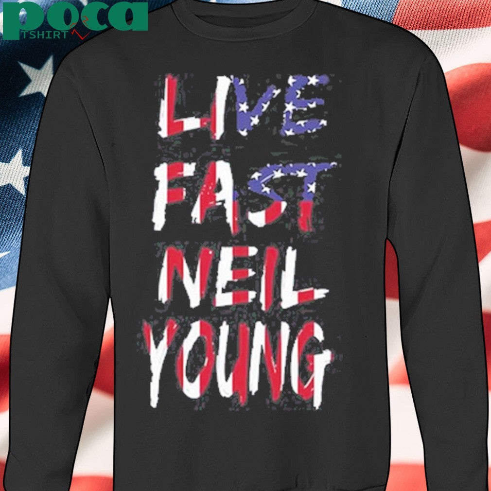 Live Fast Neil Young Shirt